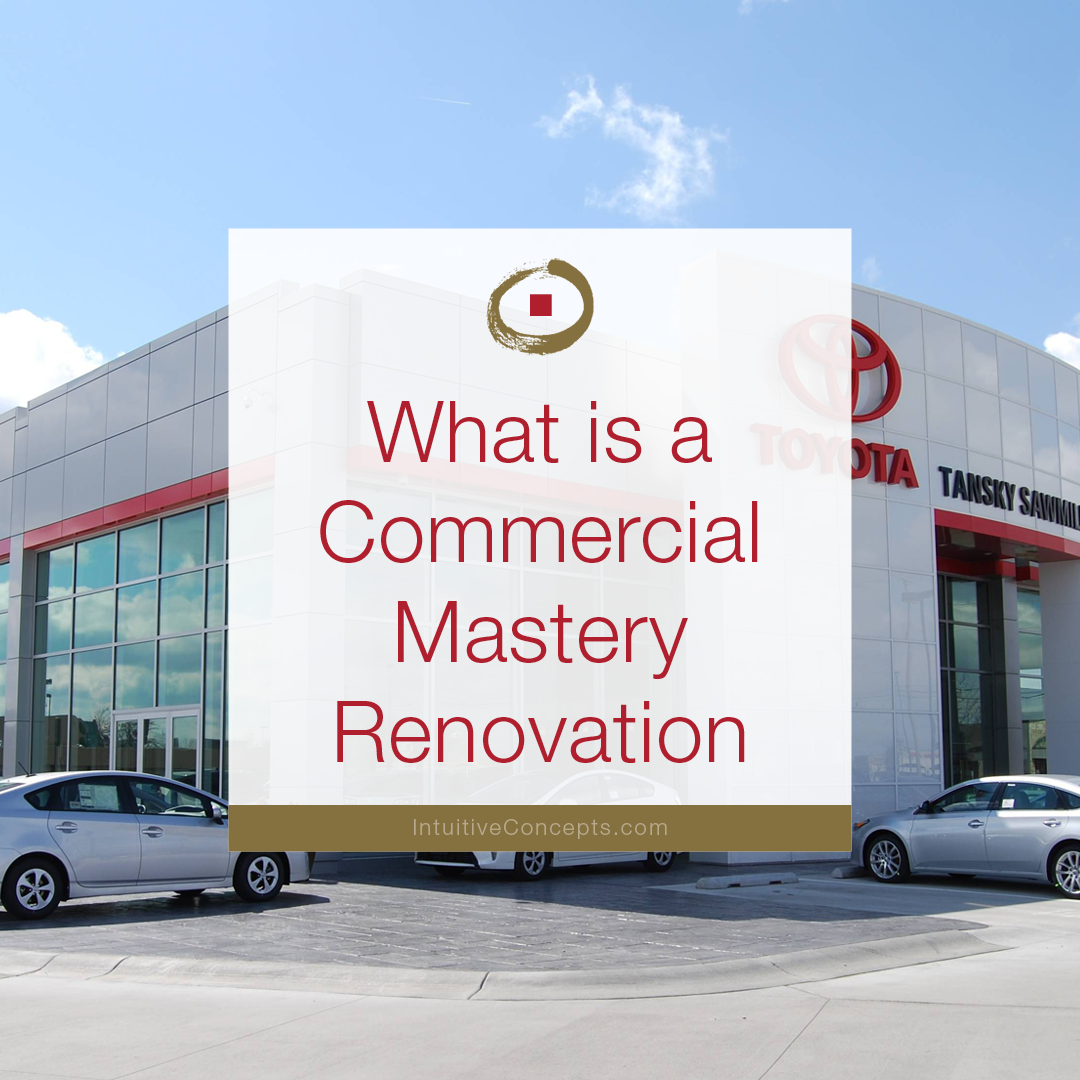 Commercial Mastery Renovation