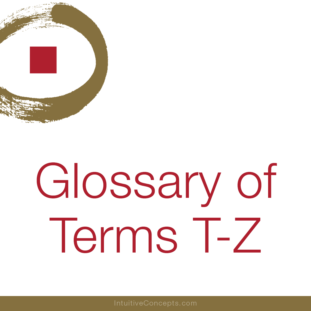 Feng Shui Glossary of Terms-T-Z-L