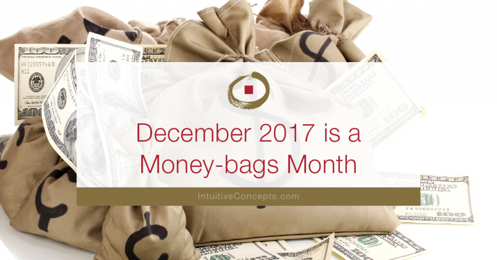 December 2017 Money-bags Month